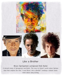 Abstract Realism Juxtaposed paintings "Like a Brother" Bruce Springsteen juxtaposed Bob Dylan by San Francisco artist Donald Rizzo